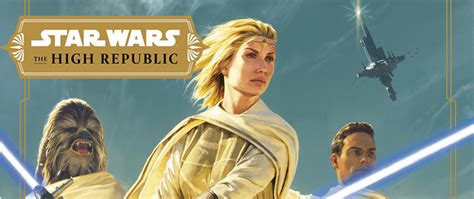 Read The First Chapter Of The High Republics Light Of The Jedi Now