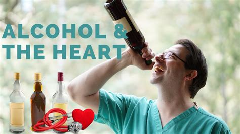 Alcohol And The Heart Youtube