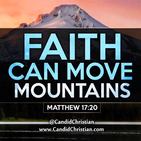 Faith Can Move Mountains Candid Christian