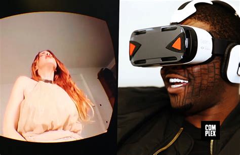Vr Porn Reactions On Oculus From Action Bronson A Ap Ferg The Dream More Complex