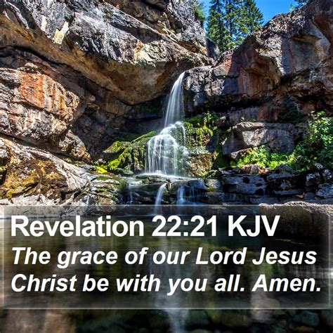 Revelation 2221 Kjv The Grace Of Our Lord Jesus Christ Be With You