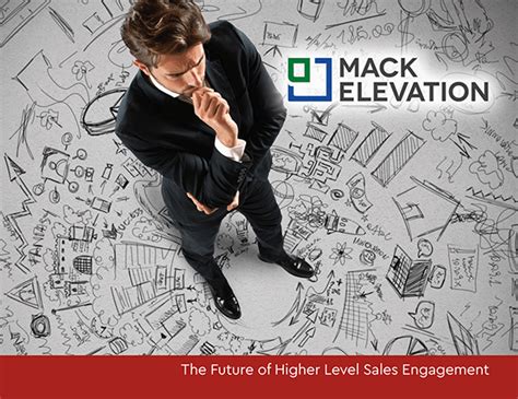 The Future Of Higher Level Sales Engagements Mack Elevation Forum