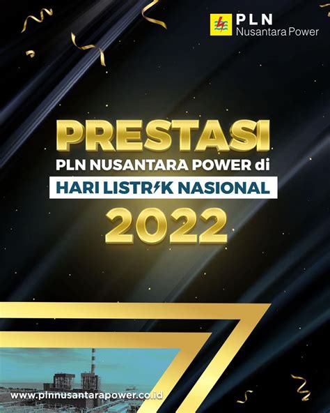Prestasi Pln Nusantara Power Di Hari Listrik Nasional 2022 Pt Pln