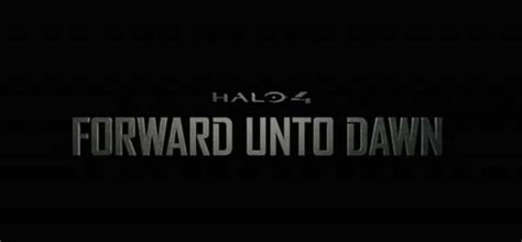 Halo 4 Forward Unto Dawn Official Trailer Debuts Slashgear
