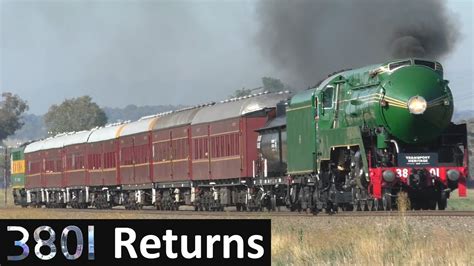 A Legend Of Steam 3801 Returns To Albury Thnsw Albury Shuttles Youtube