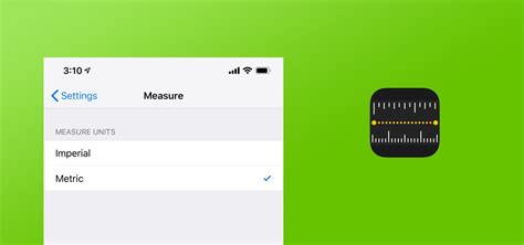 Switch Between Imperial or Metric Units in Measure App for iPhone, iPad