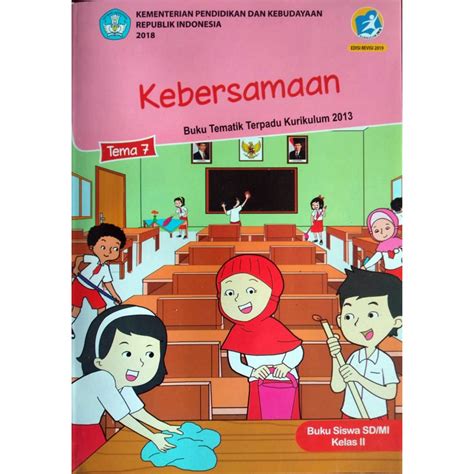 Dengan memiliki buku dalam format file pdf, seorang guru madrasah akan lebih mudah dalam merancang pembelajaran maupun saat pelaksanaan pembelajaran. BUKU TEMATIK SD KELAS 2 TEMA 7 - KEBERSAMAAN | Shopee ...