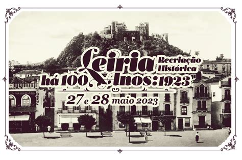 Leiria H Anos Visite Leiria