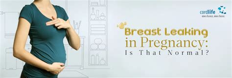 breast leaking during pregnancy causes and remedies