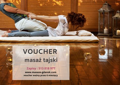 Voucher na masaż Tajski z elementami fizjo min Masaże Gdańsk Salon Masażu Piotr Harmoza