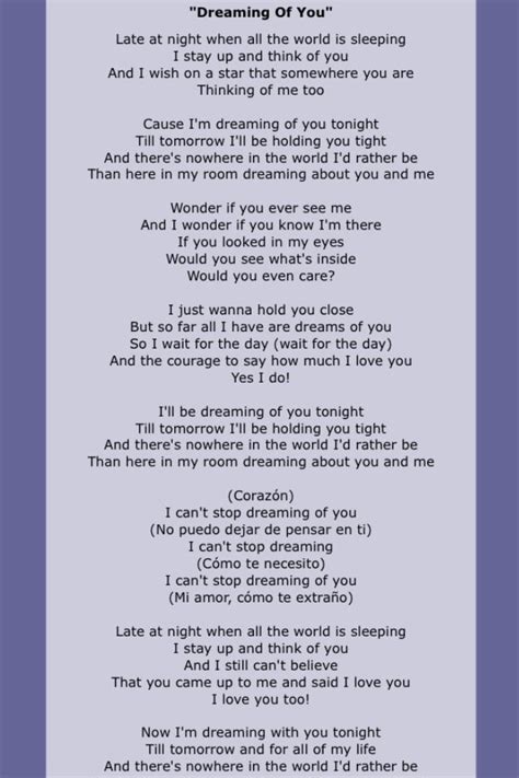 'cause i'm dreaming of you tonight 'til tomorrow i'll be holding you tight and there's nowhere in the world i'd rather be than here in my room dreaming about you and me. Selena | Yours lyrics