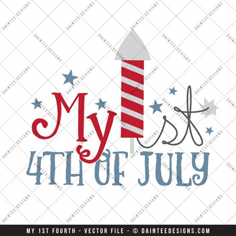 Download My 1st Fourth - SVG, DXF, EPS Digital Cutting File