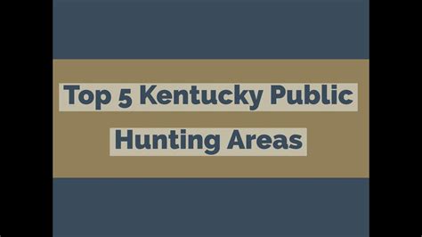 Top 5 Kentucky Public Hunting Area Youtube