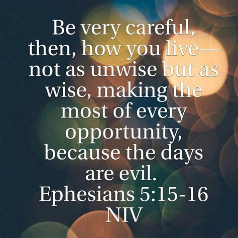 Ephesians 515 16 Inspirational Quotes Quotes Bible Study