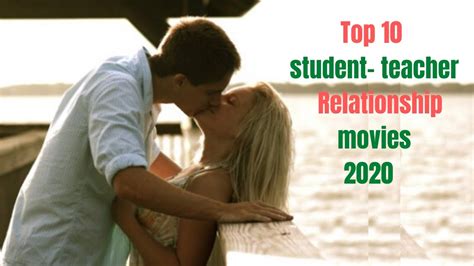 Top 10 Student Teacher Relationship Movies And Tv Shows Youtube