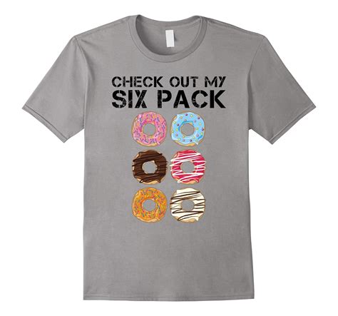 Funny Gym Shirts Check Out My Six Pack Donut Shirt T Shirt Managatee