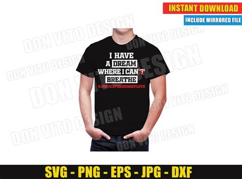 Download I have a Dream where I can Breathe (SVG dxf png) George ...