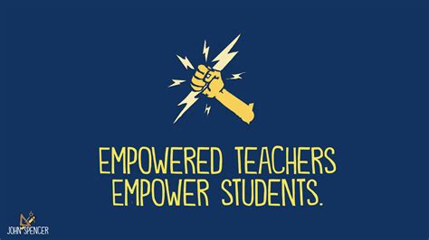 empowered teachers - John Spencer