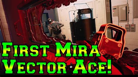 First Mira Ace The Vector Is Amazing Rainbow Six Siege
