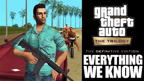 All Things We Know About Gta Trilogy The Definitive Edition Facts