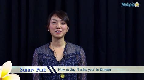 How To Say I Miss You In Korean Youtube