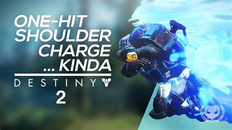 Destiny 2 The One Hit Shoulder Charge Kinda Youtube