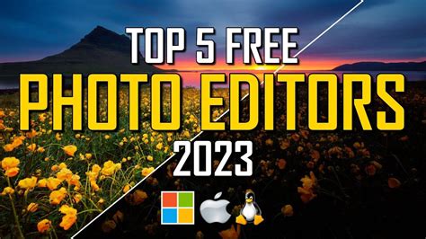 Top 5 Best Free Photo Editing Software 2023 Techwiztime
