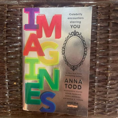 Imagines By Anna Todd Hobbies And Toys Books And Magazines Fiction And Non