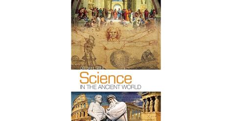 Science In The Ancient World Homeschool Science Textbook By Jay L Wile