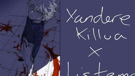 Yandere Killua X Reader Youtube