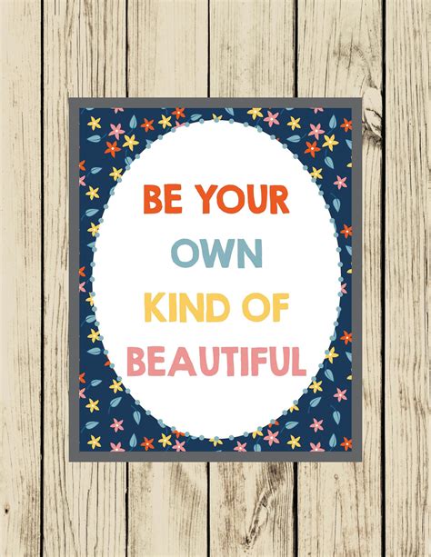 Be Your Own Kind Of Beautiful Printable Art Inspirational Etsy Be