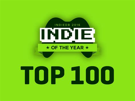 Top 100 Indies Of 2016 Announced News Mod Db