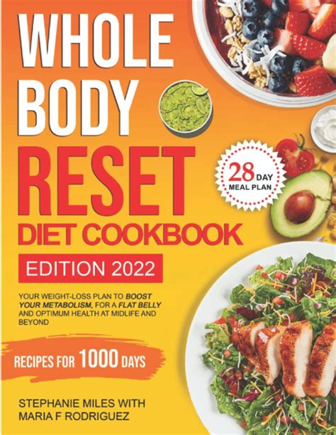 Whole Body Reset Diet Cookbook Your Weight Loss Plan To Boost Your