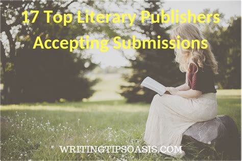 17 Top Literary Publishers Accepting Submissions Writing Tips Oasis