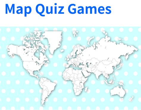 Map Quiz Games Online Geography Site