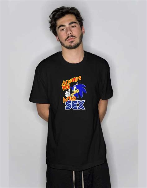 Get Buy Sonic Always Pee After Sex T Shirt Custom T Shirts