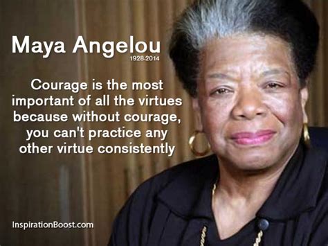 Maya Angelou Courage Quotes Inspiration Boost