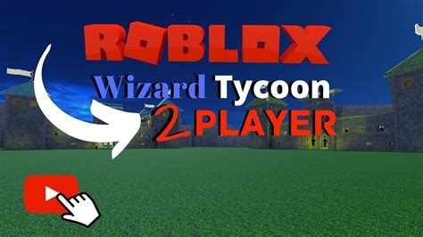 Im The Ultimate Wizard Wizard Tycoon 2 Player Roblox Youtube