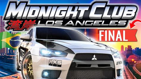Midnight Club Los Angeles A Grande Final Com Lancer Evo X