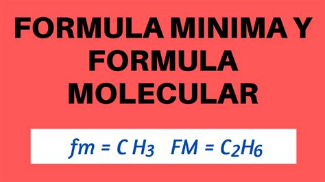 Formula Mínima Y Formula Molecular Ejemplos Química Y Algo Más