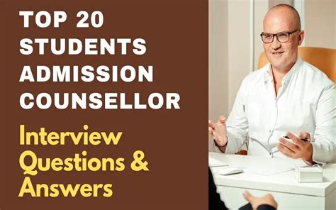 Top 20 Students Admission Counselor Interview Questions And Answers 2024