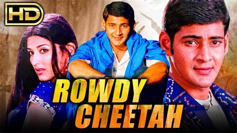 Rowdy Cheetah Hd Blockbuster Hindi Dubbed Full Movie Mahesh Babu
