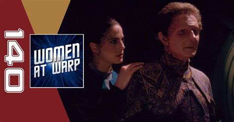 Episode 140 “facets” Of Dax Women At Warp