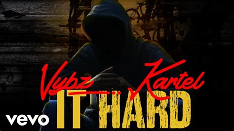 Vybz Kartel It Hard Official Audio Youtube