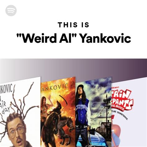 This Is Weird Al Yankovic Playlist By Spotify Spotify