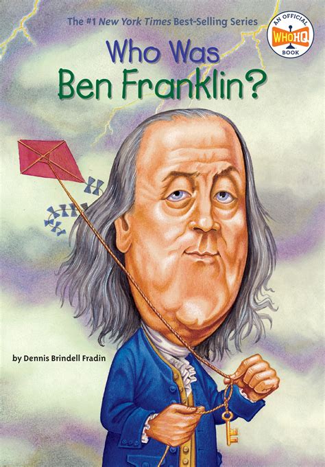 Who Was Ben Franklin? by Dennis Brindell Fradin - Penguin Books Australia