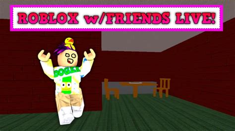Roblox Mix Wfriends Live Youtube