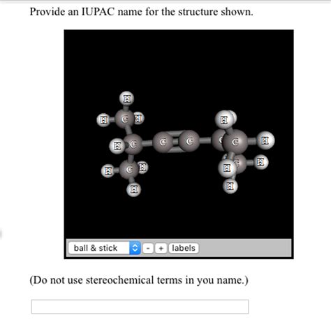 Provide An IUPAC Name For The Structure Shown Ball Chegg