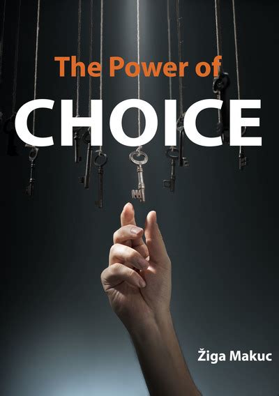 The Power Of Choice By Ziga Makuc Leanpub Pdfipadkindle