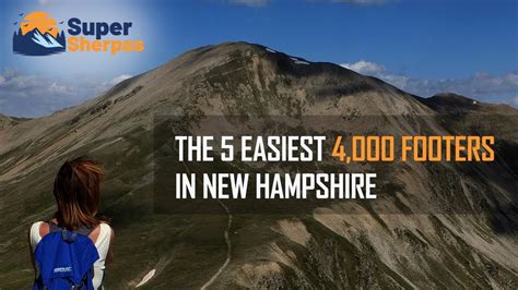 The 5 Easiest 4000 Footers In New Hampshire Youtube